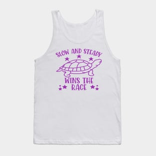 Inspirational Quote Turtle Design - Slow And Steady Wins The Race Tank Top